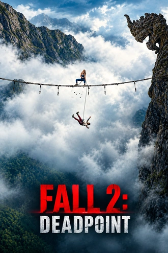 Download Fall 2: Deadpoint (2026) English With Subtitles HDCAM 480p 720p 1080p